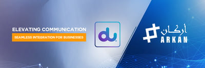 Revolutionizing Business Communication: Arkan Solutions and Du Telecom